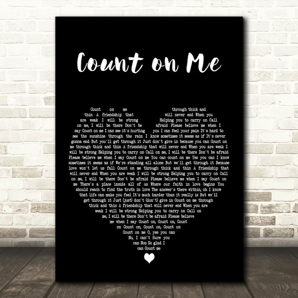 Whitney Houston Count on Me Black Heart Decorative Wall Art Gift Song Lyric Print