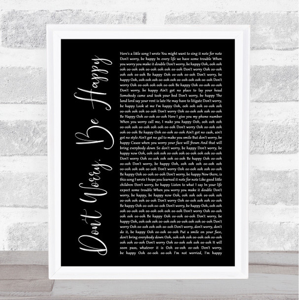 Bobby McFerrin Don't Worry, Be Happy Black Script Song Lyric Quote Print