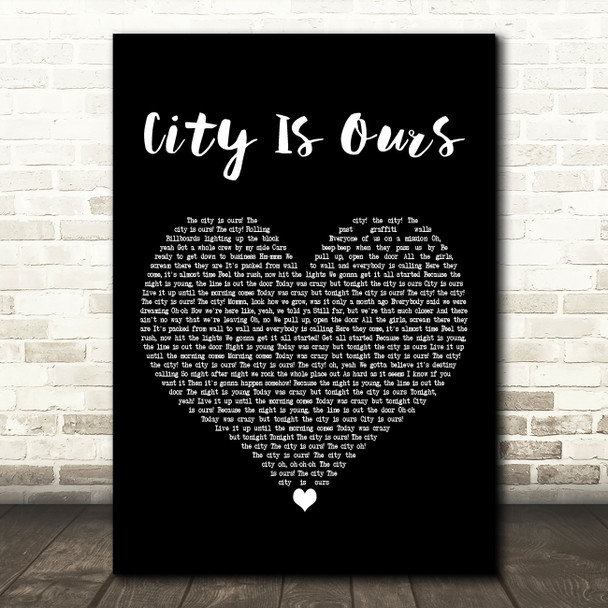 Big Time Rush City Is Ours Black Heart Decorative Wall Art Gift Song Lyric Print