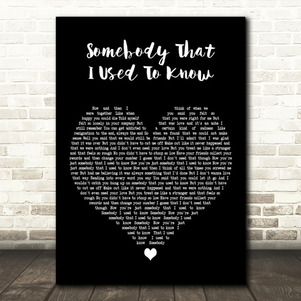 Gotye Somebody That I Used To Know Black Heart Decorative Gift Song Lyric Print