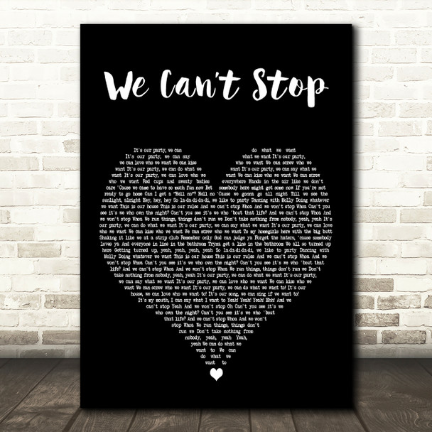 Miley Cyrus We Cant Stop Black Heart Decorative Wall Art Gift Song Lyric Print