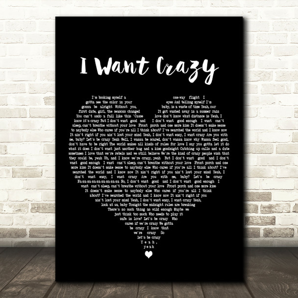 Hunter Hayes I Want Crazy Black Heart Decorative Wall Art Gift Song Lyric Print