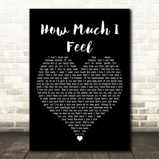 Ambrosia How Much I Feel Black Heart Decorative Wall Art Gift Song Lyric Print