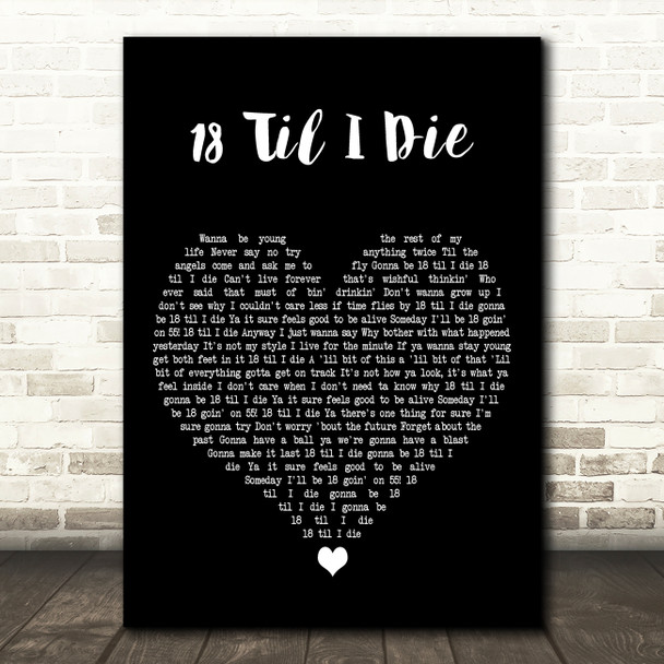 Bryan Adams 18 Til I Die Black Heart Decorative Wall Art Gift Song Lyric Print