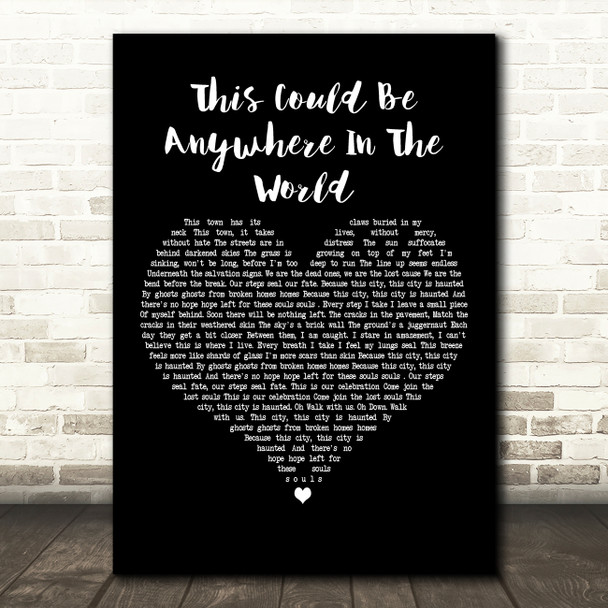 Alexisonfire This Could Be Anywhere In The World Black Heart Song Lyric Print