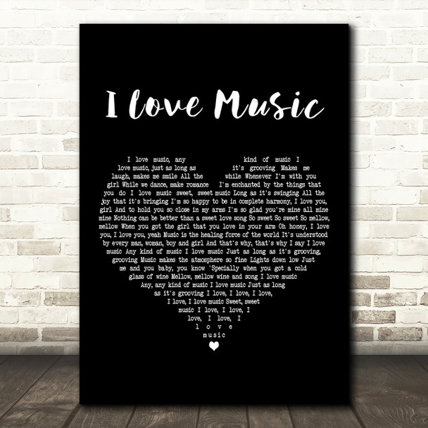 The O'Jays I Love Music Black Heart Decorative Wall Art Gift Song Lyric Print