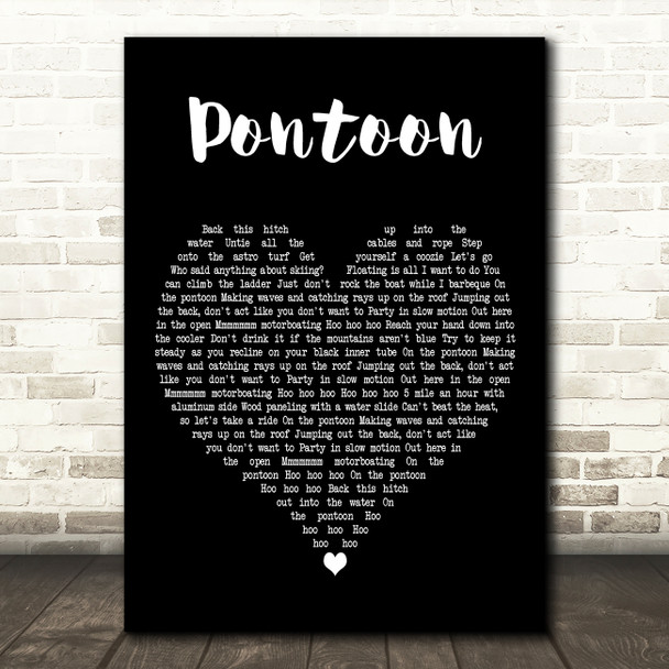 Little Big Town Pontoon Black Heart Decorative Wall Art Gift Song Lyric Print