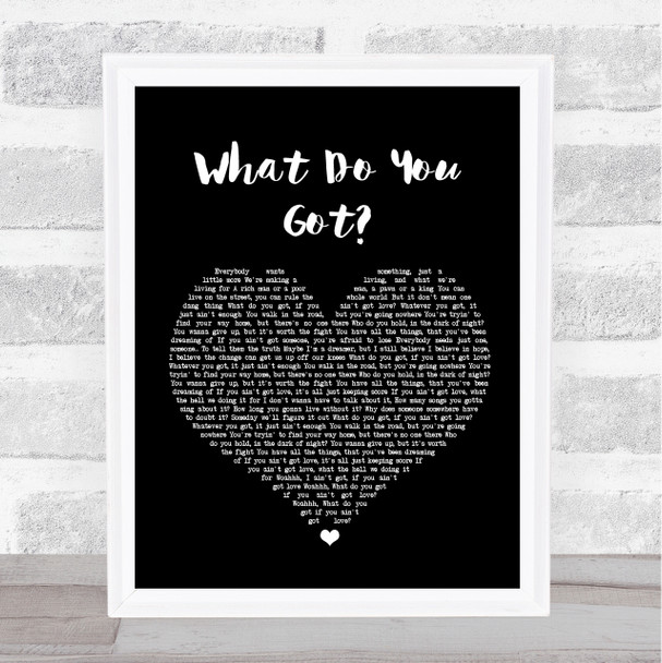 Bon Jovi What Do You Got Black Heart Song Lyric Quote Print