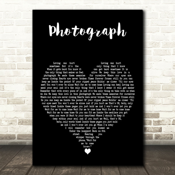 Ed Sheeran Photograph Black Heart Decorative Wall Art Gift Song Lyric Print