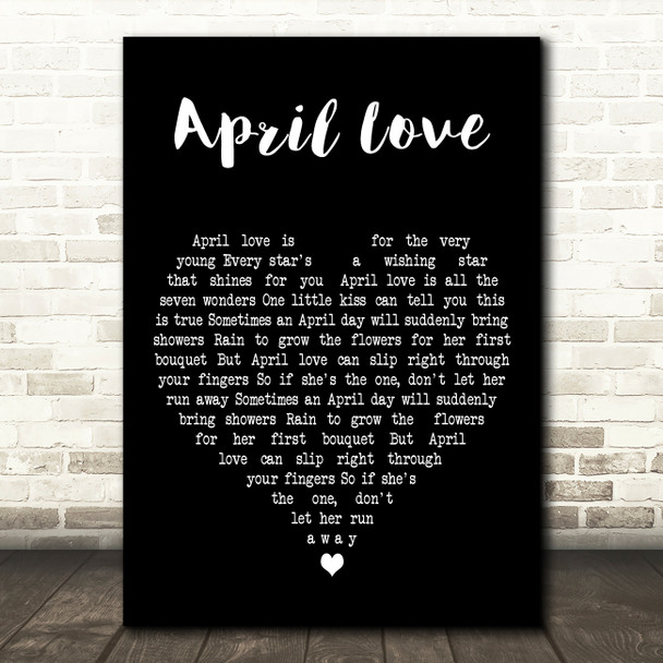 Pat Boone April Love Black Heart Decorative Wall Art Gift Song Lyric Print