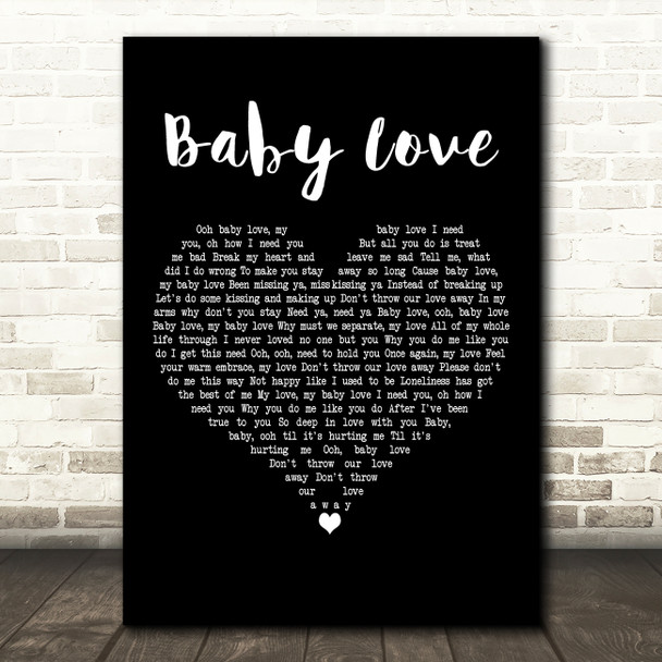 Diana Ross Baby Love Black Heart Decorative Wall Art Gift Song Lyric Print