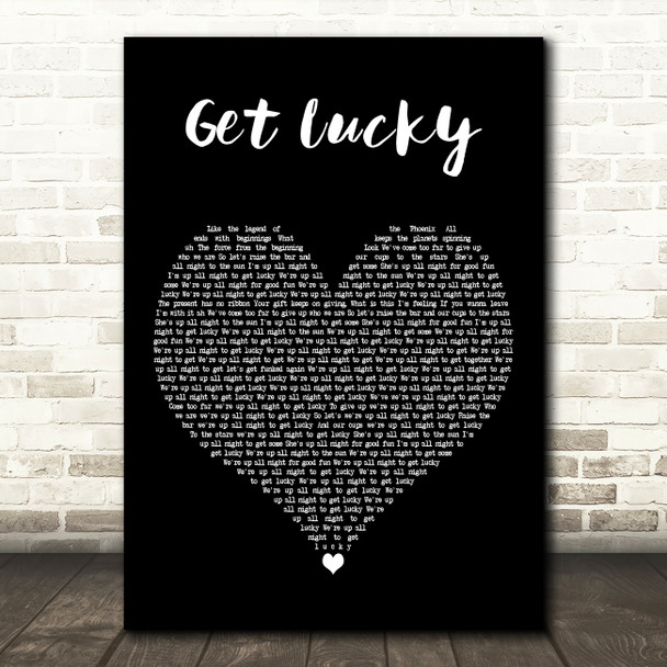 Daft Punk Get Lucky Black Heart Decorative Wall Art Gift Song Lyric Print