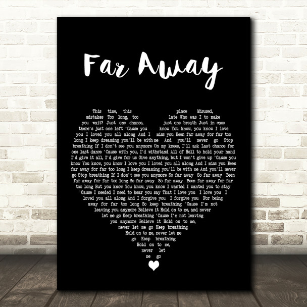 Nickelback Far Away Black Heart Decorative Wall Art Gift Song Lyric Print