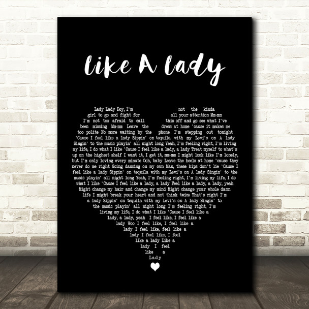 Lady A Like A Lady Black Heart Decorative Wall Art Gift Song Lyric Print