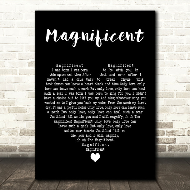 U2 Magnificent Black Heart Decorative Wall Art Gift Song Lyric Print
