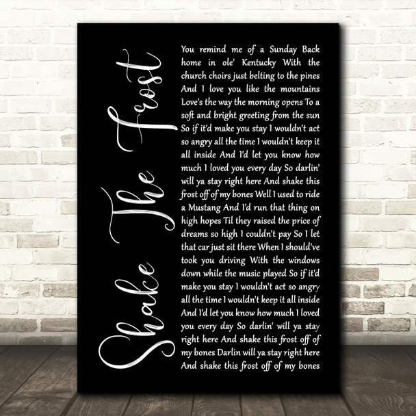 Tyler Childers & The Highwall Shake The Frost Black Script Decorative Wall Art Gift Song Lyric Print