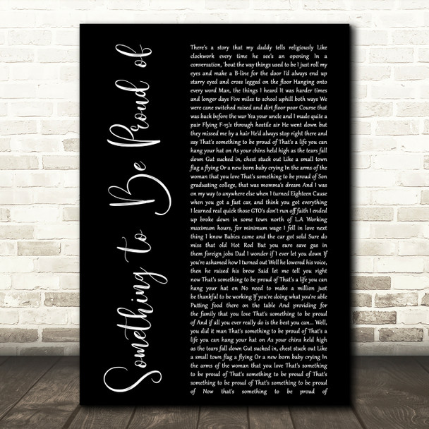 Montgomery Gentry Something to Be Proud of Black Script Decorative Wall Art Gift Song Lyric Print