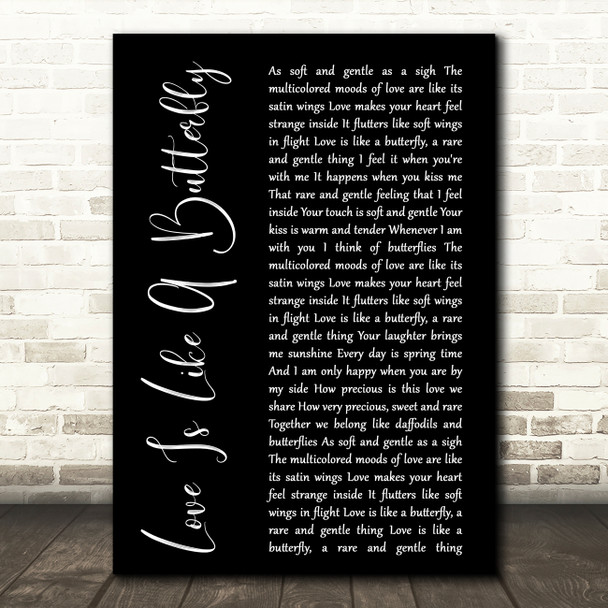Dolly Parton Love Is Like A Butterfly Black Script Decorative Wall Art Gift Song Lyric Print