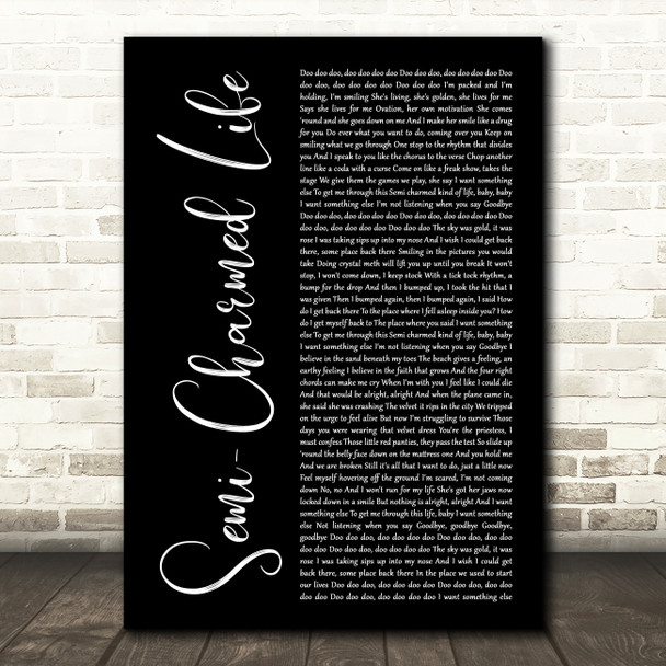 Third Eye Blind Semi-Charmed Life Black Script Decorative Wall Art Gift Song Lyric Print