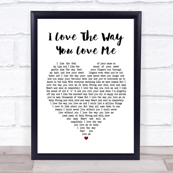 Boyzone I Love The Way You Love Me White Heart Song Lyric Quote Print