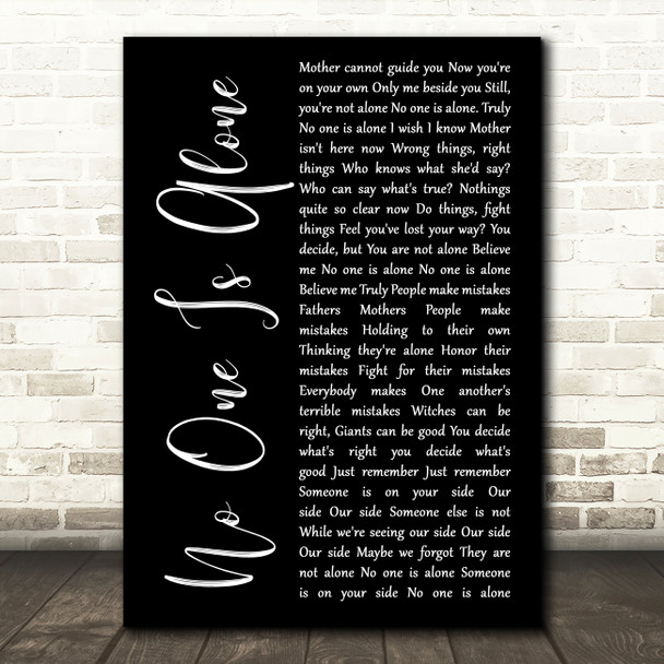 Stephen Sondheim No One Is Alone Black Script Decorative Wall Art Gift Song Lyric Print