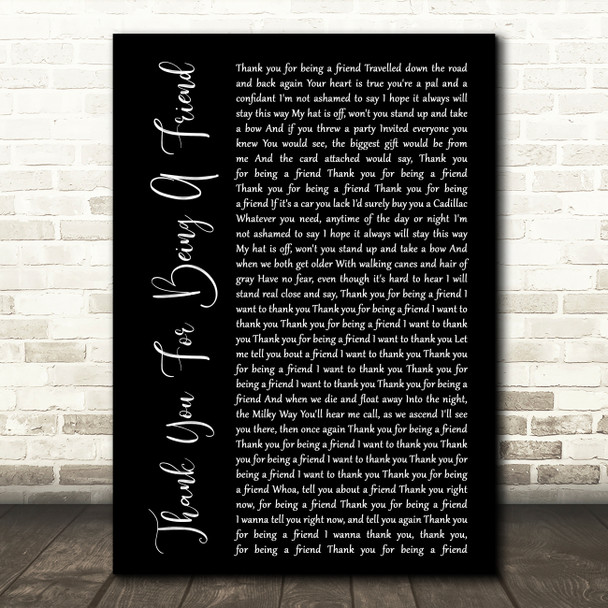 Andrew Gold Thank You For Being A Friend Black Script Decorative Gift Song Lyric Print
