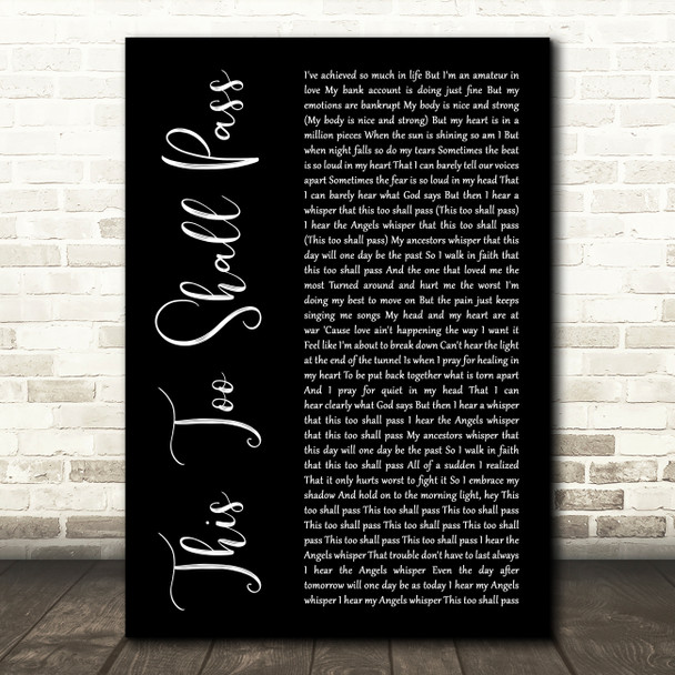 India.Arie This Too Shall Pass Black Script Decorative Wall Art Gift Song Lyric Print