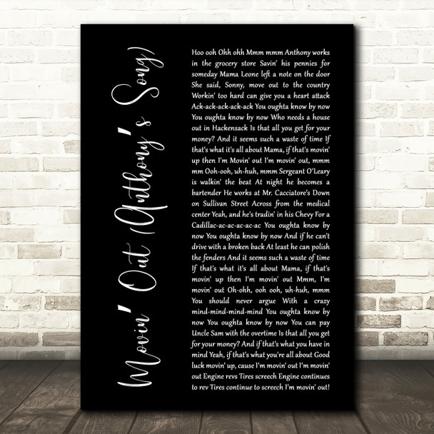 Billy Joel Movin Out (Anthonys Song) Black Script Decorative Gift Song Lyric Print