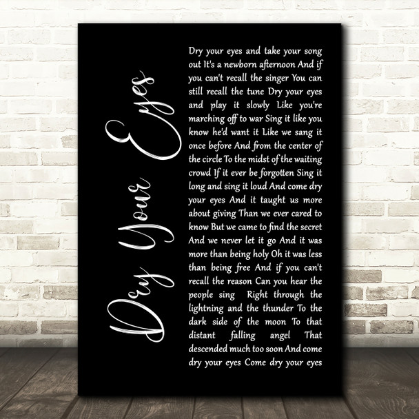 Neil Diamond Dry Your Eyes Black Script Decorative Wall Art Gift Song Lyric Print