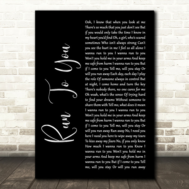 Whitney Houston Run To You Black Script Decorative Wall Art Gift Song Lyric Print