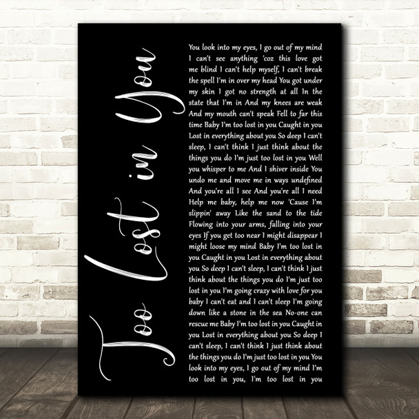 Sugababes Too Lost in You Black Script Decorative Wall Art Gift Song Lyric Print