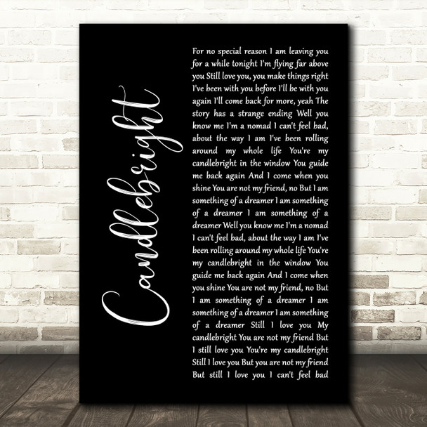 Stevie Nicks Candlebright Black Script Decorative Wall Art Gift Song Lyric Print