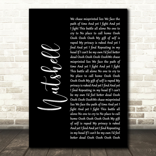 Alice In Chains Nutshell Black Script Decorative Wall Art Gift Song Lyric Print