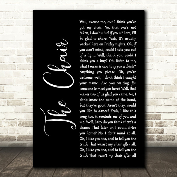 George Strait The Chair Black Script Decorative Wall Art Gift Song Lyric Print