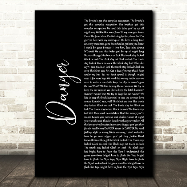 Erykah Badu Danger Black Script Decorative Wall Art Gift Song Lyric Print