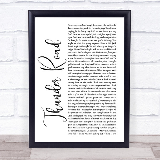 Bruce Springsteen Thunder Road White Script Song Lyric Quote Print