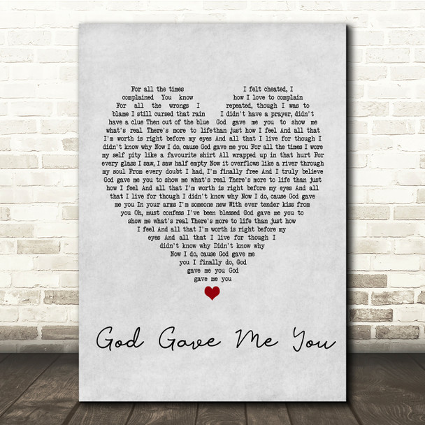 Bryan White God Gave Me You Grey Heart Song Lyric Quote Print