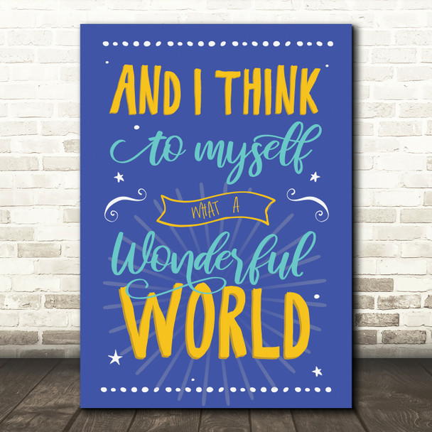 Louis Armstrong What A Wonderful World Typography Music Song Lyric Wall Art Print