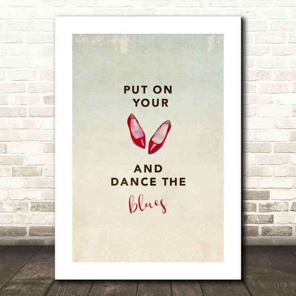 David Bowie Let's Dance Red Shoes Typography Music Song Lyric Wall Art Print