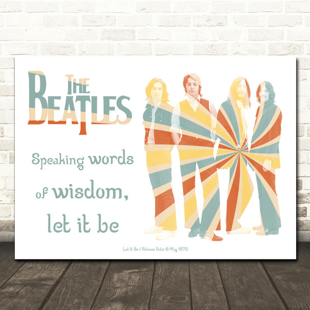 The Beatles Let It Be Hippie Colour Burst Music Song Lyric Wall Art Print