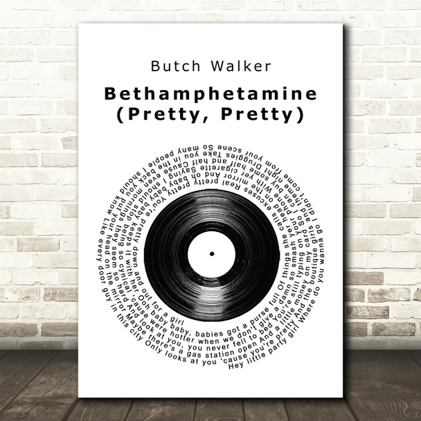 Butch Walker Bethamphetamine (Pretty, Pretty) Vinyl Record Song Lyric Print
