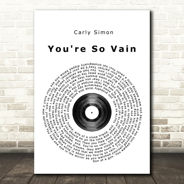 Carly Simon You're So Vain Vinyl Record Song Lyric Quote Print