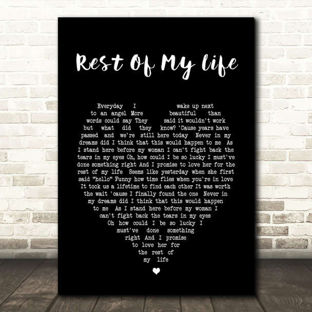 Rest Of My Life Bruno Mars Black Heart Song Lyric Quote Print