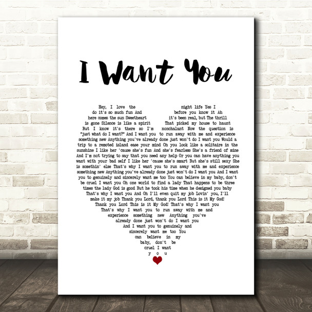 Cee Lo Green I Want You White Heart Song Lyric Quote Print