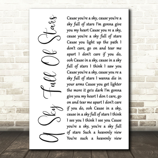 Coldplay A Sky Full Of Stars White Script Song Lyric Quote Print