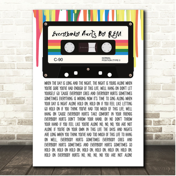 REM Everybody Hurts 80's Retro Cassette Paint Drip Song Lyric Print