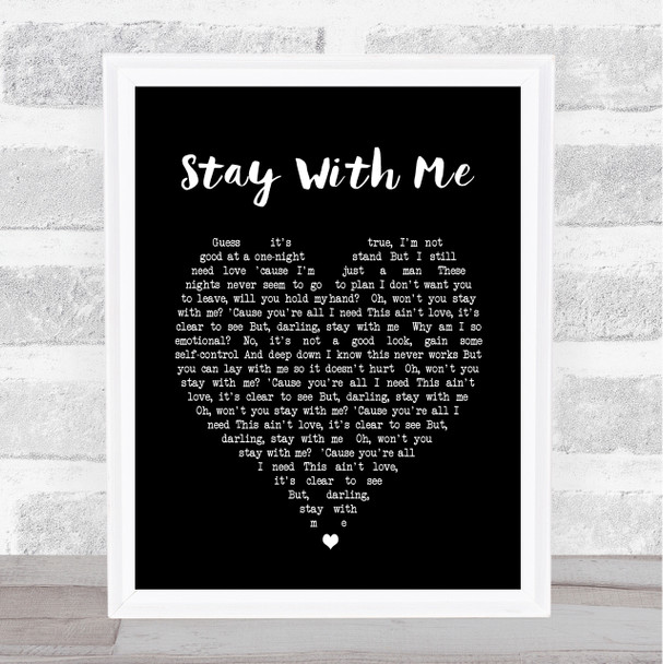 Stay With Me Sam Smith Black Heart Song Lyric Quote Print