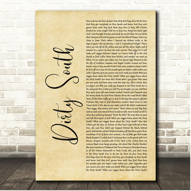 Goodie Mob Dirty South Rustic Script Song Lyric Print