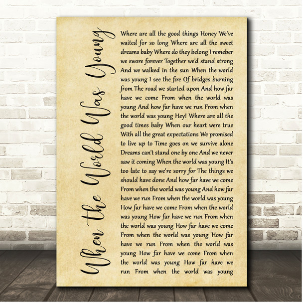 John Cafferty & The Beaver Brown Band When the World Was Young Rustic Script Song Lyric Print