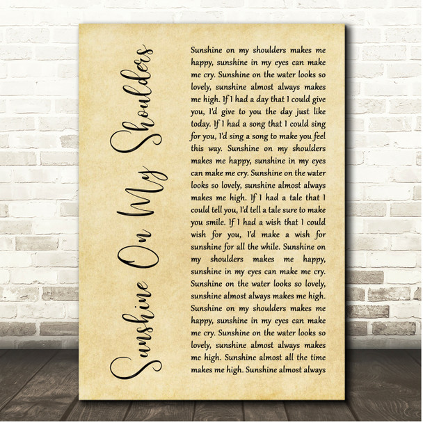 John Denver Sunshine On My Shoulders Rustic Script Song Lyric Print